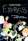 Writer's Express: A Handbook for Young Writers, Thinkers, and Learners - Dave Kemper, Patrick Sebranek, Ruth Nathan