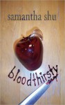 Bloodthirsty - Samantha Shu