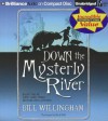 Down the Mysterly River - Bill Willingham, Dick Hill