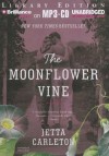 The Moonflower Vine - Jetta Carleton, Natalie Ross