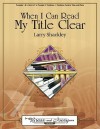 When I Can Read My Title Clear - Larry Shackley