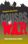 Causes of War: Power and the Roots of Conflict - Stephen Van Evera