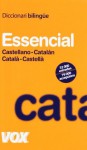 Diccionari Essencial Castellano-Catalan / Catala - Castella  (DICCIONARIOS GENERALES. LENGUA CATALANA) - Vários