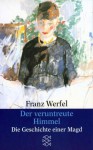 Der veruntreute Himmel - Franz Werfel