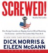 Screwed! CD: Screwed! CD - Dick Morris, Eileen McGann, Pete Larkin