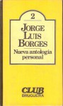 Nueva antología personal - Jorge Luis Borges