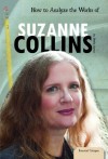 How to Analyze the Works of Suzanne Collins - Sheila Griffin Llanas