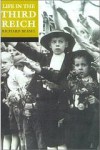 Life in the Third Reich - Richard Bessel