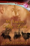 My Enemy, My Love - Elaine Coffman