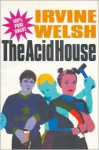 The Acid House - Irvine Welsh