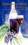 Elderberry Wine Vintage 2010: Writings from the Clark College Mature Learning Program - Deborah Guyol