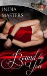 Bound By You (Secret Wishes #1) - India Masters