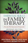 Essential Skills in Family Therapy: From the First Interview to Termination (The Guilford Family Therapy Series) - JoEllen Patterson, Lee Williams, Douglas H. Sprenkle, Claudia Grauf-Grounds