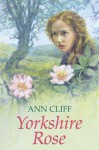 Yorkshire Rose - Ann Cliff