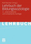 Lehrbuch Der Bildungssoziologie - Rolf Becker