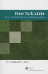 New York State Sales and Use Tax Law and Regulations (as of January 1, 2013) - CCH Tax Law