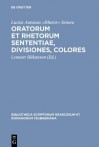 Oratorum Et Rhetorum Sententiae, Divisiones, Colores - Seneca, Lennart Hakanson