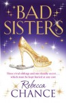 Bad Sisters - Rebecca Chance