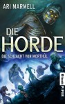 Die Horde - Die Schlacht von Morthûl - Ari Marmell, Andreas Brandhorst