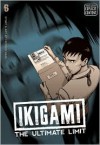 Ikigami: The Ultimate Limit, Volume 6 - Motoro Mase