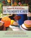 Mollie Katzen's Sunlight Cafe: Breakfast Served All Day (Mollie Katzen's Classic Cooking) - Mollie Katzen