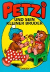 Petzi und sein kleiner Bruder - Carla Hansen, Vilhelm Hansen