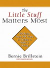 The Little Stuff Matters Most - Bernie Brillstein