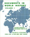 Documents in World History, Volume I: The Great Traditions: From Ancient Times to 1500 - Peter N. Stearns, Stephen S. Gosch, Jay Pascal Anglin, Erwin P. Grieshaber