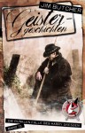 Harry Dresden 13 - Geistergeschichten: Die dunklen Fälle des Harry Dresden Band 13 - Jim Butcher