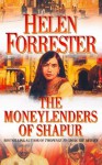 The Moneylenders of Shahpur - Helen Forrester