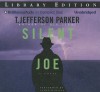 Silent Joe - T. Jefferson Parker, James Daniels