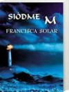 Siódme M - Francisca Solar