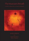 The Musician's Breath: The Role of Breathing in Human Expression - James Jordan, Mark Moliterno, Nova Thomas