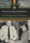 The Montgomery Bus Boycott - Jeff T. Hay