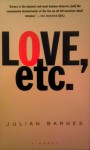 Love, etc. - Julian Barnes