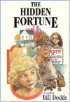 The Hidden Fortune - Bill Dodds