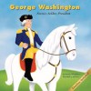 George Washington: Farmer, Soldier, President - Pamela Hill Nettleton