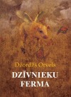 Dzīvnieku ferma - Silvija Brice, Džordžs Orvels, George Orwell