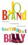 Sorting Out Billy - Jo Brand