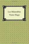Les Miserables - Victor Hugo, Isabel Hapgood