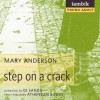 Step on a Crack - Mary Anderson, Xe Sands