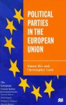 Political Parties in the European Union - Simon Hix, Christopher Lord