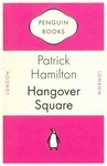 Hangover Square - Patrick Hamilton