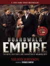 Boardwalk Empire: The Birth, High Times, and Corruption of Atlantic City - Nelson Johnson, Terence Winter