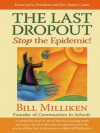 The Last Dropout: Stop the Epidemic! - Bill Milliken, Jimmy Carter, Rosalynn Carter