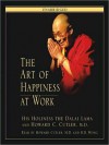 The Art of Happiness at Work (Audio) - Dalai Lama XIV, Howard C. Cutler, B.D. Wong