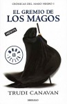 El gremio de los magos (Crónicas del Mago Negro, #1) - Trudi Canavan, Manu Viciano