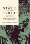 The State and the Poor: Public Policy and Political Development in India and the United States - John Echeverri-Gent