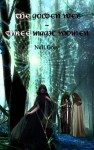 The Golden Web ~ Three Magic Women - Nell Grey