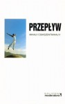 Przepływ - Mihaly Csikszentmihalyi, Magdalena Wajda-Kacmajor